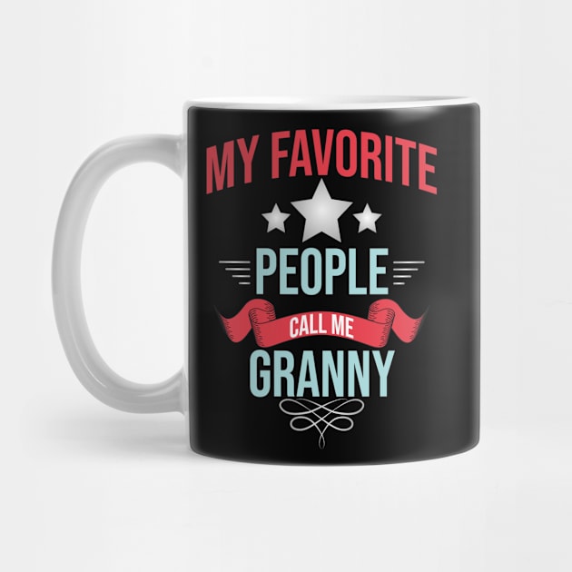 my favorite people call me granny by Ericokore